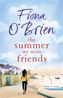 Vara în care am fost prieteni - Summer We Were Friends