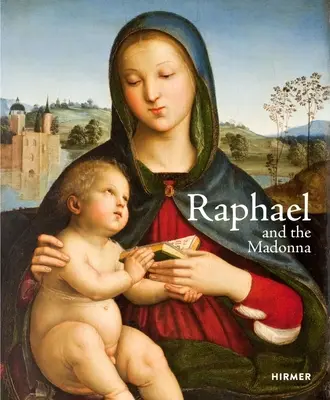 Raphael și Madonna - Raphael and the Madonna