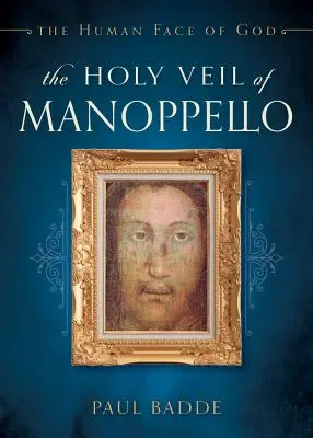 Vălul Sfânt de la Manoppello - Holy Veil of Manoppello