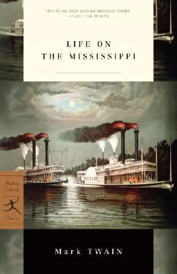 Viața pe Mississippi - Life on the Mississippi