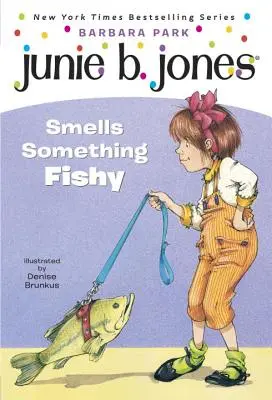 Junie B. Jones #12: Junie B. Jones simte ceva ciudat - Junie B. Jones #12: Junie B. Jones Smells Something Fishy