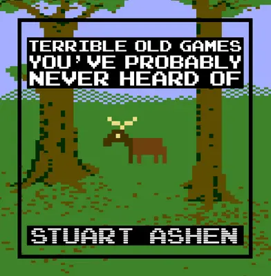 Jocuri vechi teribile de care probabil nu ați auzit niciodată - Terrible Old Games You've Probably Never Heard of