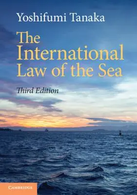 Dreptul internațional al mării - The International Law of the Sea