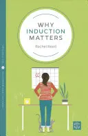 De ce este importantă inducția - Why Induction Matters