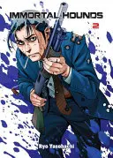 Câini nemuritori, volumul 2 - Immortal Hounds, Volume 2