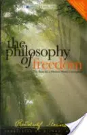 Filosofia libertății: Bazele unei concepții moderne despre lume (Cw 4) - The Philosophy of Freedom: The Basis for a Modern World Conception (Cw 4)