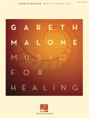 Gareth Malone - Muzică pentru vindecare - Gareth Malone - Music for Healing