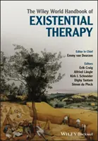 Manualul mondial Wiley de terapie existențială - The Wiley World Handbook of Existential Therapy