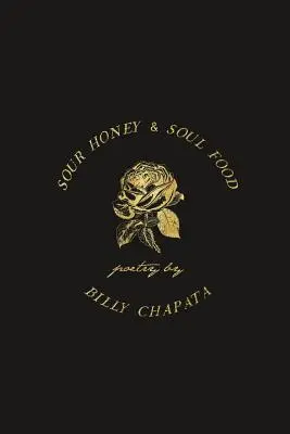 Miere acră și mâncare pentru suflet - Sour Honey & Soul Food