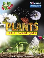 Plantele: Să investigăm - Plants: Let's Investigate