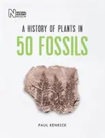 O istorie a plantelor în 50 de fosile - History of Plants in 50 Fossils