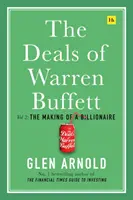 The Deals of Warren Buffett, volumul 2: The Making of a Billionaire - The Deals of Warren Buffett Volume 2: The Making of a Billionaire