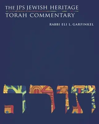 Comentariul la Tora JPS Jewish Heritage - The JPS Jewish Heritage Torah Commentary