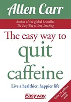Calea ușoară de a renunța la cofeină - Trăiți o viață mai sănătoasă și mai fericită - Easy Way to Quit Caffeine - Live a healthier, happier life