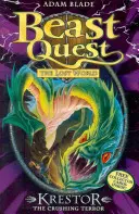 Beast Quest: 39: Krestor teroarea strivitoare - Beast Quest: 39: Krestor the Crushing Terror