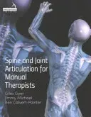 Articulația coloanei vertebrale și a articulațiilor pentru terapeuții manuali - Spine and Joint Articulation for Manual Therapists