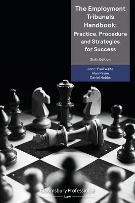 Manualul tribunalelor de muncă: Practică, procedură și strategii pentru succes - The Employment Tribunals Handbook: Practice, Procedure and Strategies for Success
