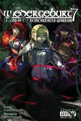 Wiedergeburt: Legenda Războinicului Reîncarnat: Volumul 7 - Wiedergeburt: Legend of the Reincarnated Warrior: Volume 7