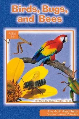 Păsări, insecte și albine - Birds, Bugs, and Bees