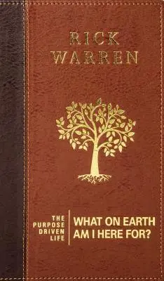 Viața condusă de un scop: Pentru ce sunt eu aici? - The Purpose Driven Life: What on Earth Am I Here For?