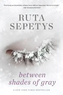 Între nuanțe de gri - Between Shades of Gray