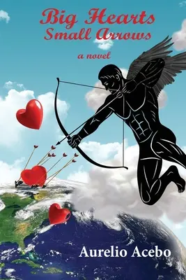 Inimi mari Săgeți mici - Big Hearts Small Arrows