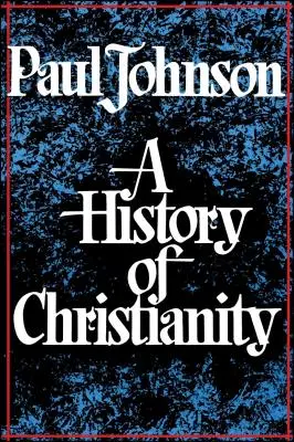 Istoria creștinismului - History of Christianity