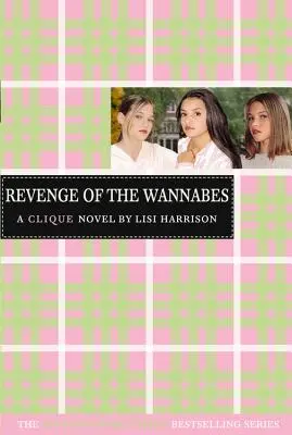 Răzbunarea Wannabes - The Revenge of the Wannabes