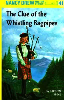 Nancy Drew 41: Indiciul cimpoiului fluierător - Nancy Drew 41: The Clue of the Whistling Bagpipes