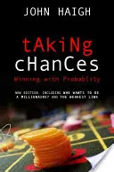 Taking Chances: Câștig cu probabilitate - Taking Chances: Winning with Probability