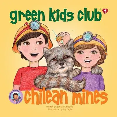 Minele chiliene - Carte creștină - Chilean Mines - Christian Book