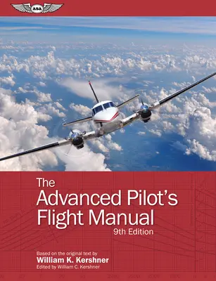 Manualul de zbor al pilotului avansat - The Advanced Pilot's Flight Manual