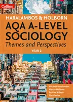 AQA A Level Sociologie Teme și perspective - Anul 2 - AQA A Level Sociology Themes and Perspectives - Year 2