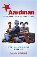 Aardman: O călătorie epică - Un cadru pe rând - Aardman: An Epic Journey - Taken One Frame at a Time