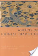Surse ale tradiției chineze: De la 1600 până în secolul al XX-lea - Sources of Chinese Tradition: From 1600 Through the Twentieth Century