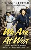 Suntem în război: jurnalele a cinci oameni obișnuiți în vremuri extraordinare (We Are at War: The Diaries of Five Ordinary People in Extraordinary Times) - We Are at War: The Diaries of Five Ordinary People in Extraordinary Times