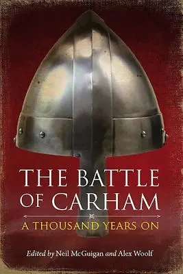 Bătălia de la Carham: O mie de ani mai târziu - The Battle of Carham: A Thousand Years on
