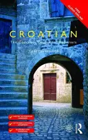 Croată colocvială - Colloquial Croatian