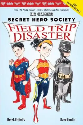Dezastru în excursie (DC Comics: Secret Hero Society #5), 5 - Field Trip Disaster (DC Comics: Secret Hero Society #5), 5
