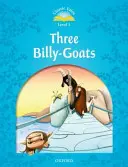 Povești clasice Ediția a doua: Level 1: The Three Billy Goats Gruff E-Book & Audio Pack - Classic Tales Second Edition: Level 1: The Three Billy Goats Gruff E-Book & Audio Pack