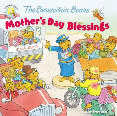Ursuleții Berenstain binecuvântează de Ziua Mamei - The Berenstain Bears Mother's Day Blessings