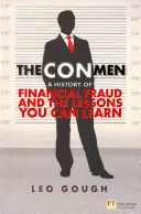 Con Men - O istorie a fraudei financiare și lecțiile pe care le puteți învăța - Con Men - A history of financial fraud and the lessons you can learn