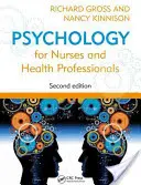 Psihologie pentru asistenți medicali și profesioniști din domeniul sănătății - Psychology for Nurses and Health Professionals