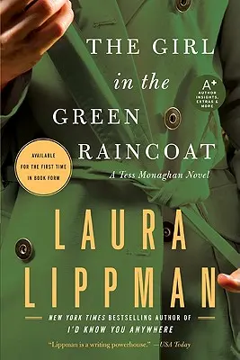 The Girl in the Green Raincoat: Un roman Tess Monaghan - The Girl in the Green Raincoat: A Tess Monaghan Novel