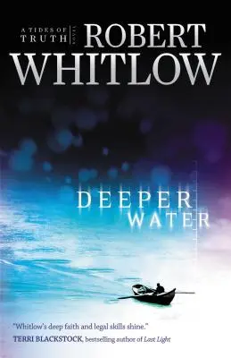 Deeper Water: Un roman Tides of Truth - Deeper Water: A Tides of Truth Novel