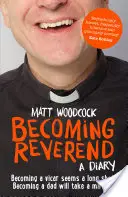 Devenind reverend: Un jurnal - Becoming Reverend: A Diary