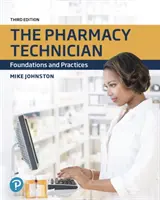 The Pharmacy Technician: Fundamente și practici - The Pharmacy Technician: Foundations and Practices