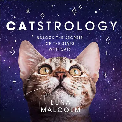 Catstrologie: Descoperiți secretele stelelor cu ajutorul pisicilor - Catstrology: Unlock the Secrets of the Stars with Cats