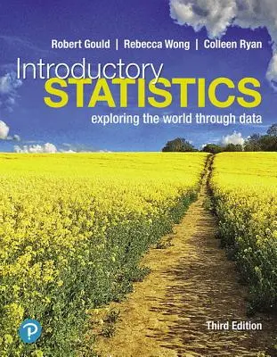 Introducere în statistică: Explorarea lumii prin intermediul datelor - Introductory Statistics: Exploring the World Through Data