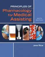 Principii de farmacologie pentru asistență medicală - Principles of Pharmacology for Medical Assisting